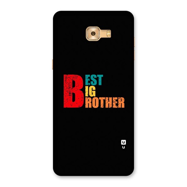 Best Big Brother Back Case for Galaxy C9 Pro