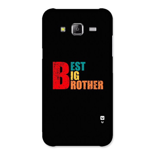 Best Big Brother Back Case for Galaxy J5