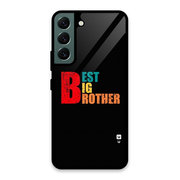 Best Big Brother Glass Back Case for Galaxy S22 5G