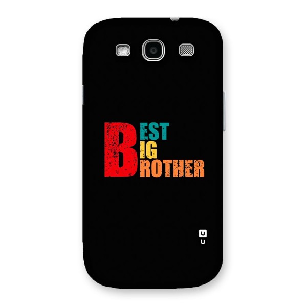 Best Big Brother Back Case for Galaxy S3 Neo