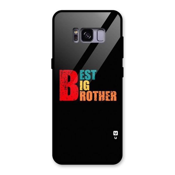 Best Big Brother Glass Back Case for Galaxy S8