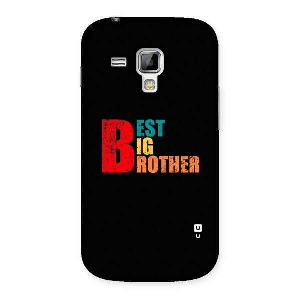 Best Big Brother Back Case for Galaxy S Duos