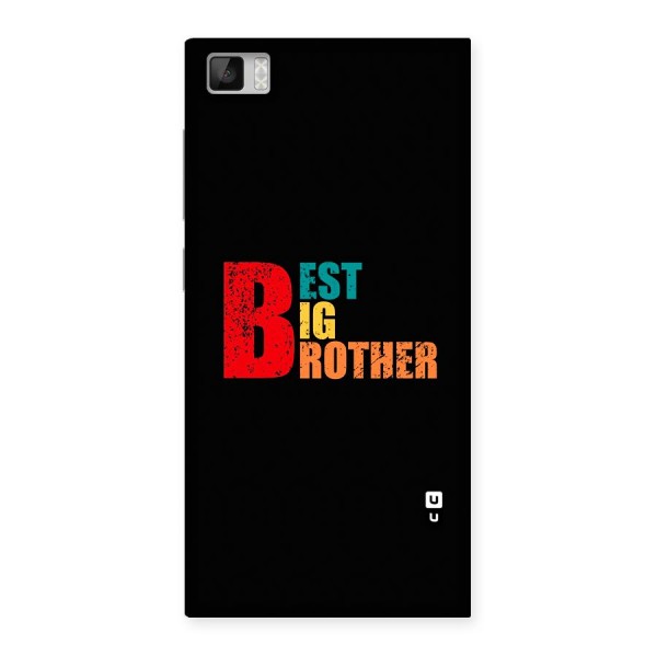 Best Big Brother Back Case for Mi3