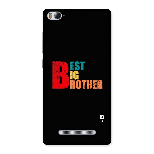 Best Big Brother Back Case for Mi4i