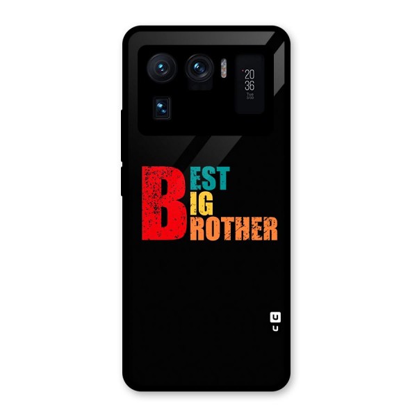 Best Big Brother Glass Back Case for Mi 11 Ultra