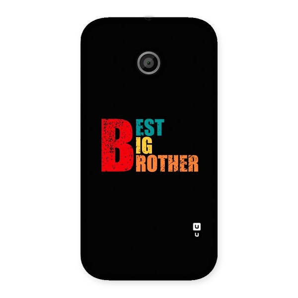 Best Big Brother Back Case for Moto E