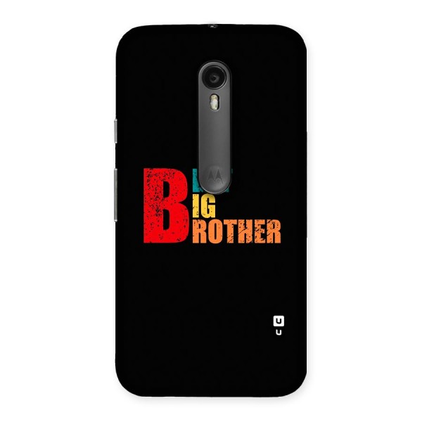 Best Big Brother Back Case for Moto G3