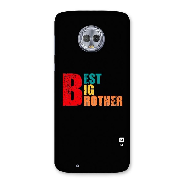 Best Big Brother Back Case for Moto G6