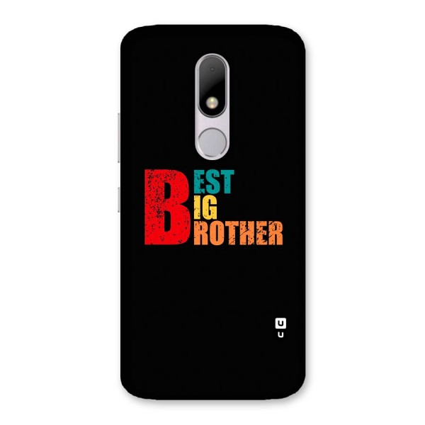 Best Big Brother Back Case for Moto M