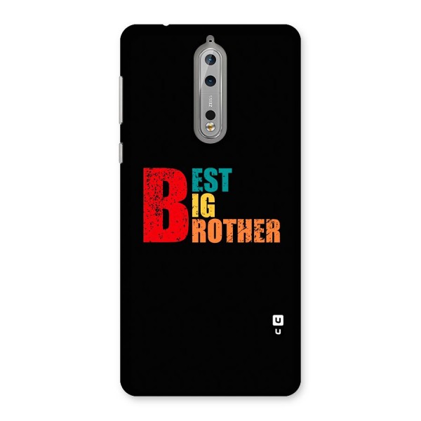 Best Big Brother Back Case for Nokia 8