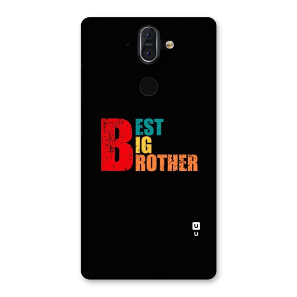 Best Big Brother Back Case for Nokia 8 Sirocco