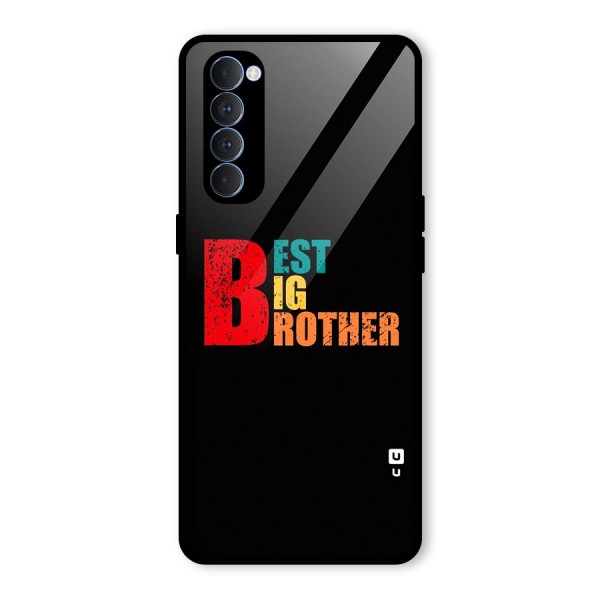 Best Big Brother Glass Back Case for Oppo Reno4 Pro