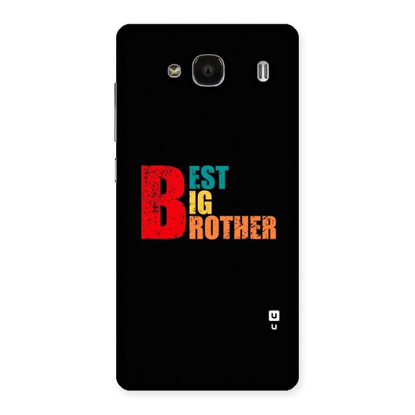 Best Big Brother Back Case for Redmi 2s