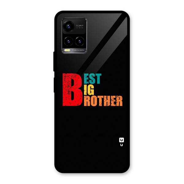 Best Big Brother Glass Back Case for Vivo Y21A