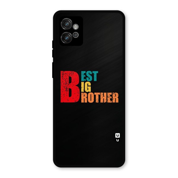 Best Big Brother Metal Back Case for Moto G32