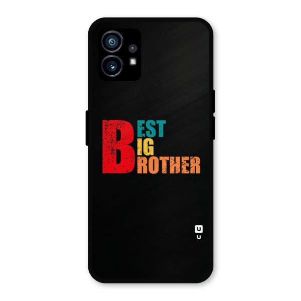 Best Big Brother Metal Back Case for Nothing Phone 1