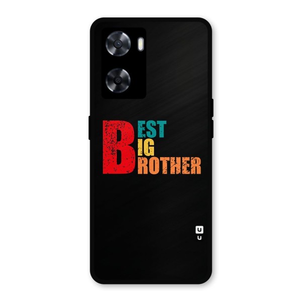 Best Big Brother Metal Back Case for Oppo A57 2022