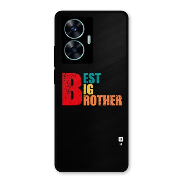 Best Big Brother Metal Back Case for Realme C55