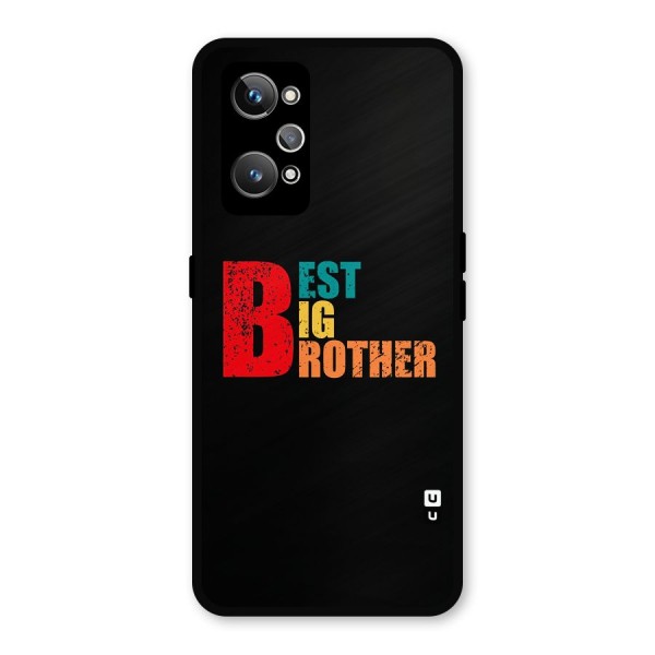 Best Big Brother Metal Back Case for Realme GT 2