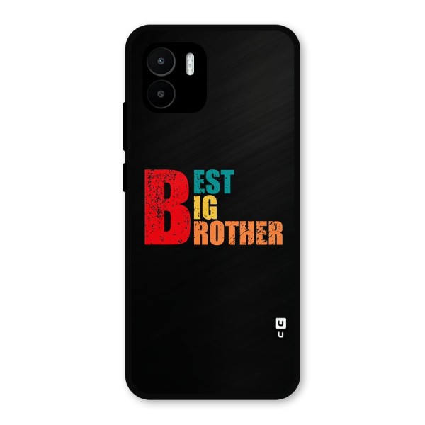 Best Big Brother Metal Back Case for Redmi A1