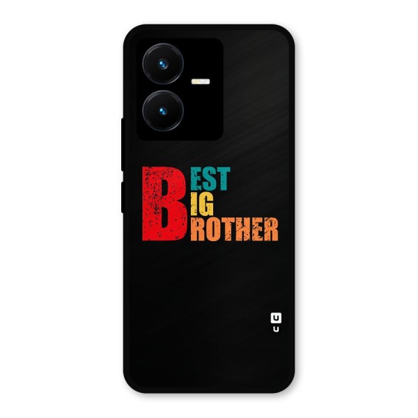 Best Big Brother Metal Back Case for Vivo Y22s