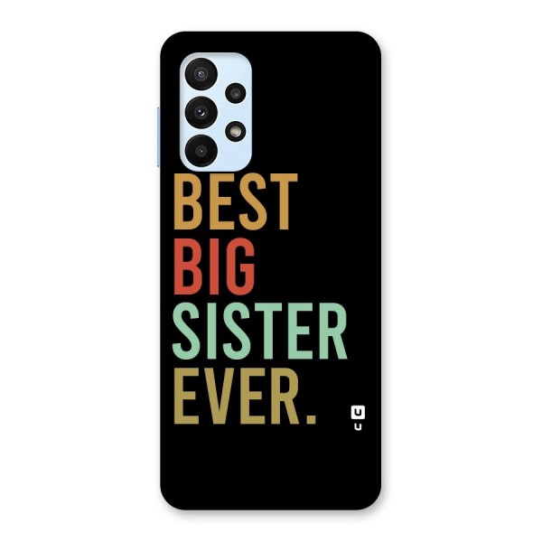 Best Big Sister Ever Glass Back Case for Galaxy A23