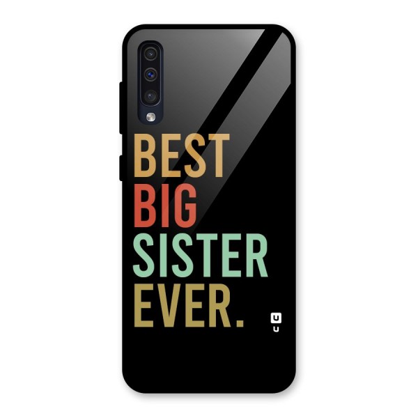 Best Big Sister Ever Glass Back Case for Galaxy A50s