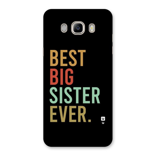 Best Big Sister Ever Back Case for Galaxy On8