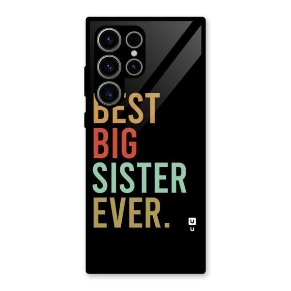Best Big Sister Ever Glass Back Case for Galaxy S23 Ultra