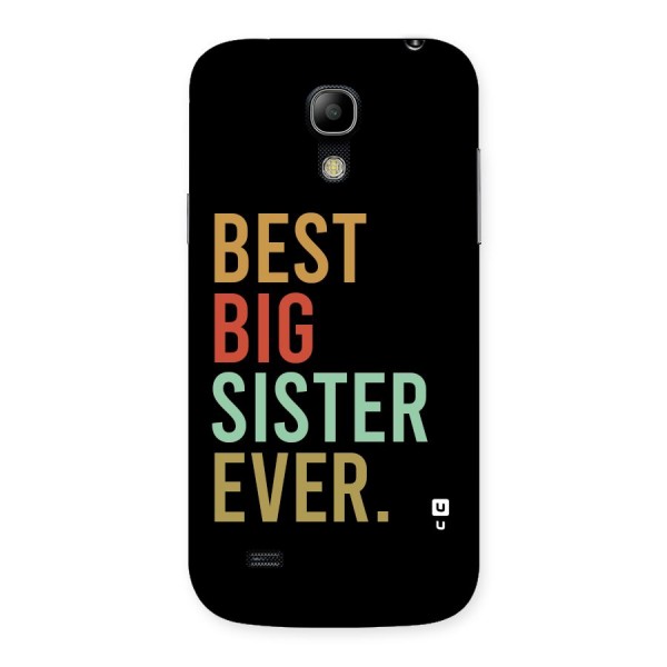 Best Big Sister Ever Back Case for Galaxy S4 Mini