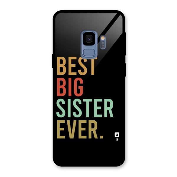 Best Big Sister Ever Glass Back Case for Galaxy S9