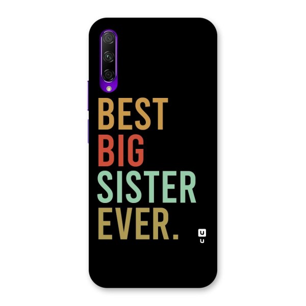 Best Big Sister Ever Back Case for Honor 9X Pro