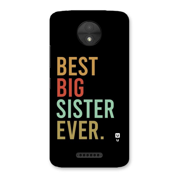 Best Big Sister Ever Back Case for Moto C
