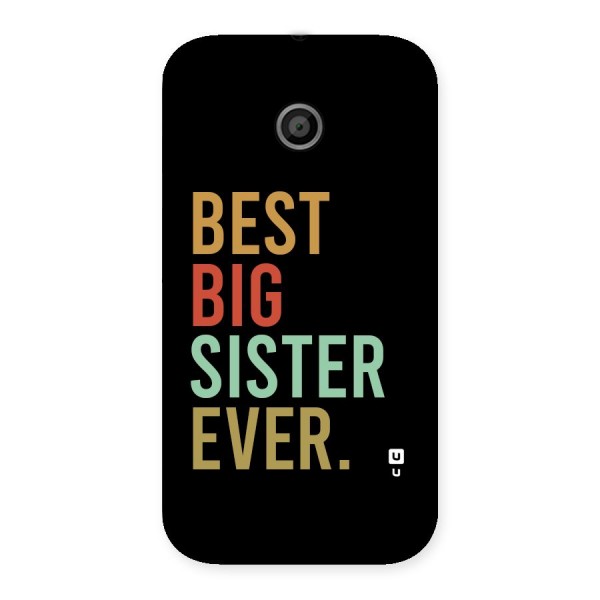 Best Big Sister Ever Back Case for Moto E