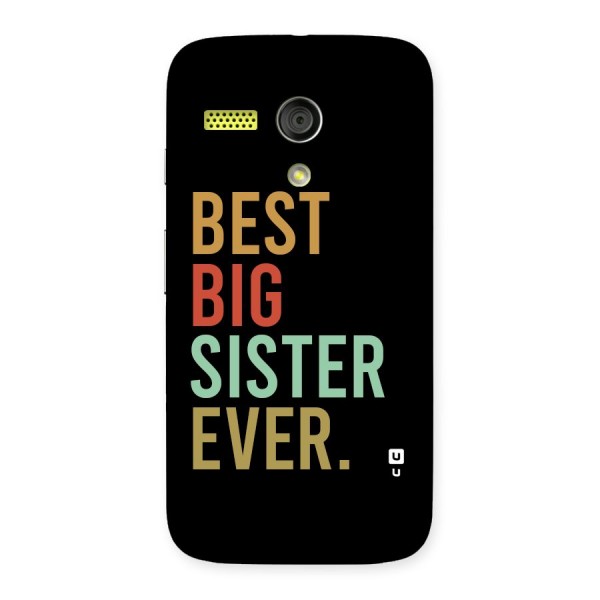 Best Big Sister Ever Back Case for Moto G