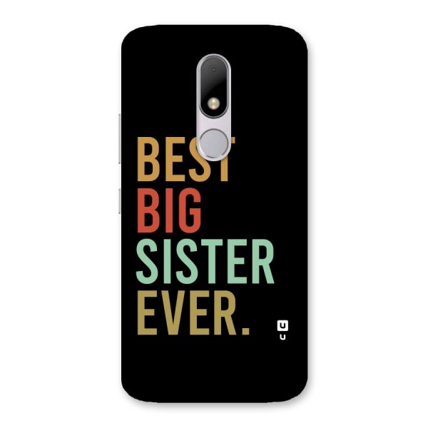 Best Big Sister Ever Back Case for Moto M