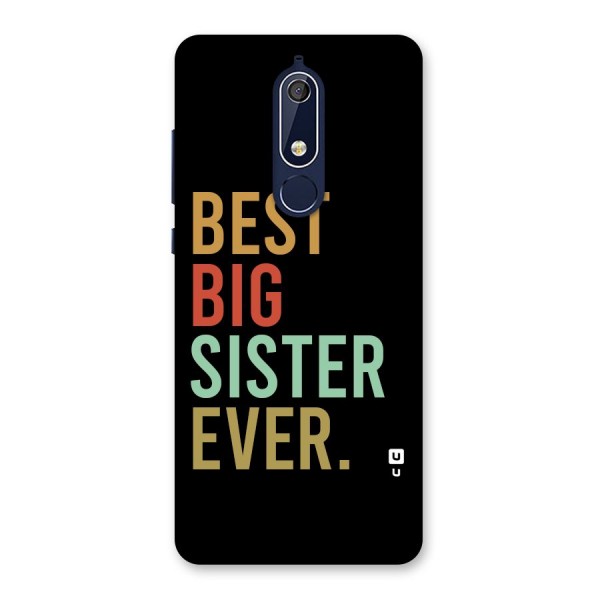 Best Big Sister Ever Back Case for Nokia 5.1