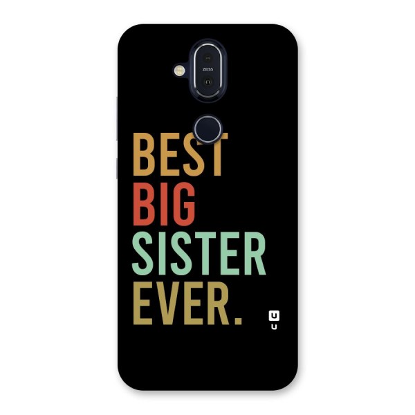 Best Big Sister Ever Back Case for Nokia 8.1