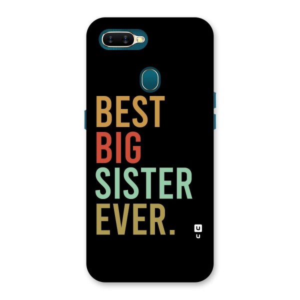 Best Big Sister Ever Back Case for Oppo A11k