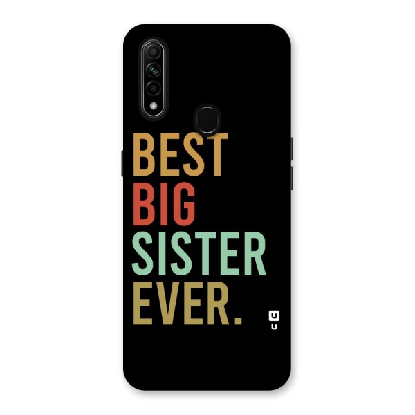 Best Big Sister Ever Back Case for Oppo A31