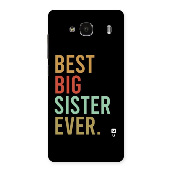 Best Big Sister Ever Back Case for Redmi 2s