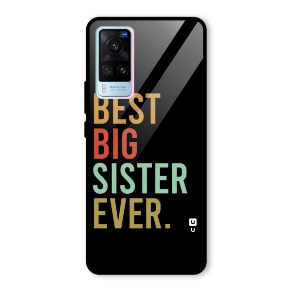 Best Big Sister Ever Glass Back Case for Vivo X60