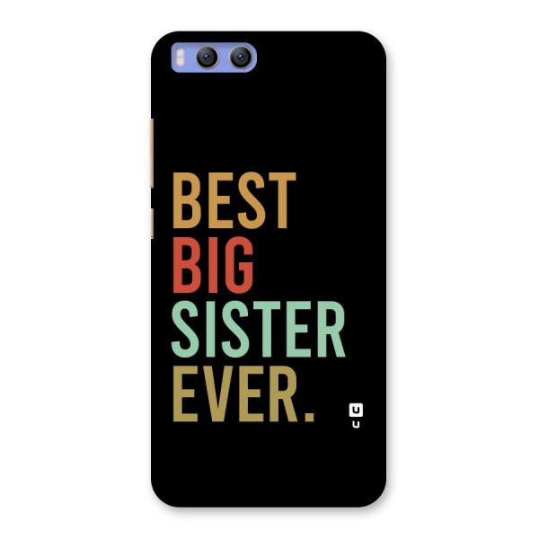 Best Big Sister Ever Back Case for Xiaomi Mi 6