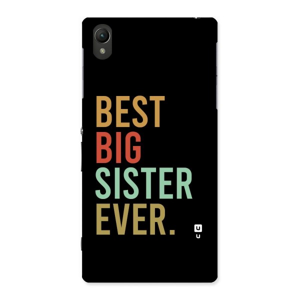 Best Big Sister Ever Back Case for Xperia Z1