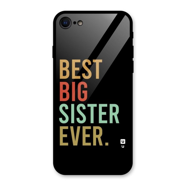 Best Big Sister Ever Glass Back Case for iPhone 8