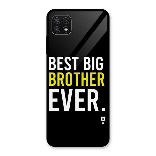 Best Brother Ever Glass Back Case for Galaxy A22 5G