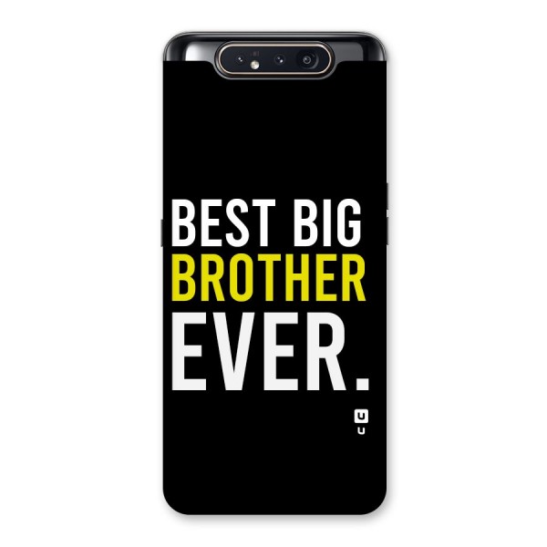 Best Brother Ever Back Case for Galaxy A80