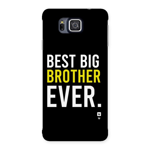 Best Brother Ever Back Case for Galaxy Alpha