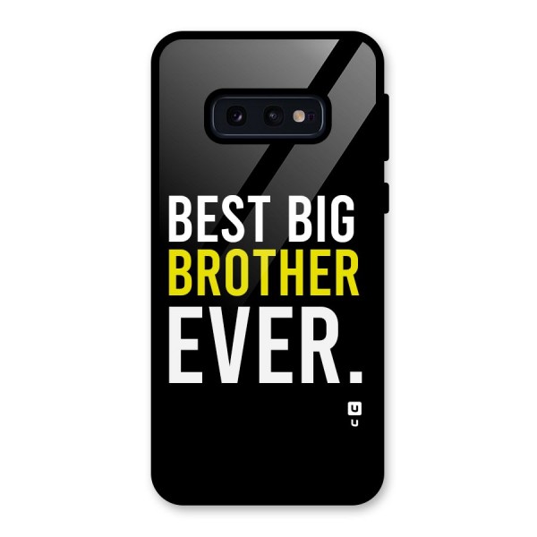 Best Brother Ever Glass Back Case for Galaxy S10e