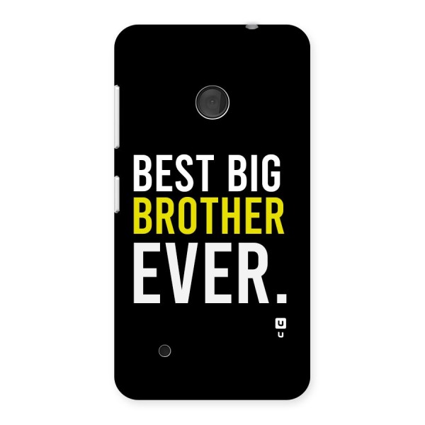 Best Brother Ever Back Case for Lumia 530